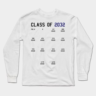 Class of 2032 Grow With Me Long Sleeve T-Shirt